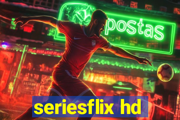 seriesflix hd